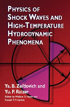 Physics of Shock Waves and High-Temperature Hydrodynamic Phenomena