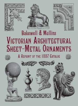 Victorian Architectural Sheet-Metal Ornaments