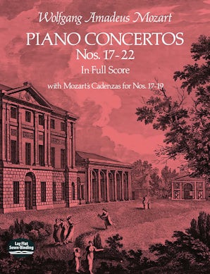 Piano Concertos Nos. 17-22 in Full Score