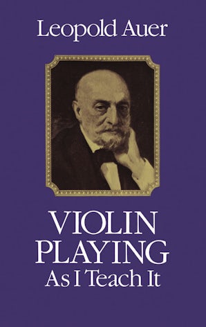 Violin Playing As I Teach It