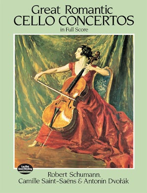 Great Romantic Cello Concertos in Full Score