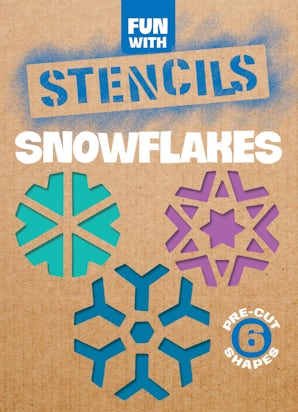 Fun with Stencils: Snowflakes