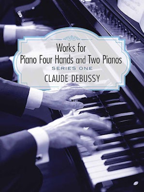 Works for Piano Four Hands and Two Pianos, Series One