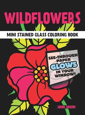 Wildflowers Stained Glass Coloring Book