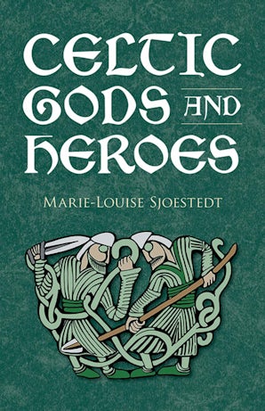 Celtic Gods and Heroes