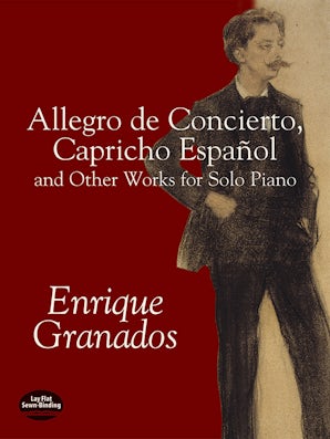 Allegro de Concierto, Capricho Español and Other Works for Solo Piano