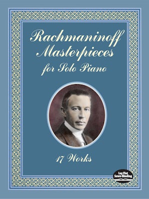 Rachmaninoff Masterpieces for Solo Piano