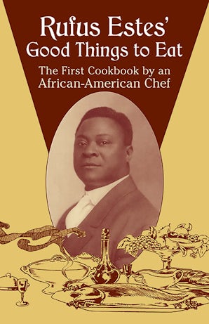 Rufus Estes' Good Things to Eat