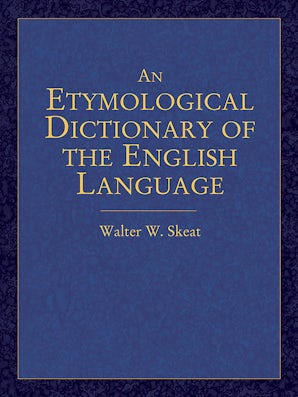 An Etymological Dictionary of the English Language