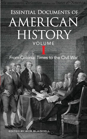 Essential Documents of American History, Volume I