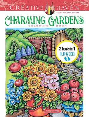 Creative Haven Charming Gardens Coloring Book