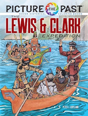 Picture the Past: The Lewis & Clark Expedition