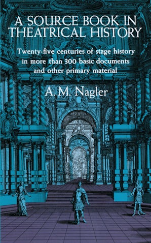 A Source Book in Theatrical History
