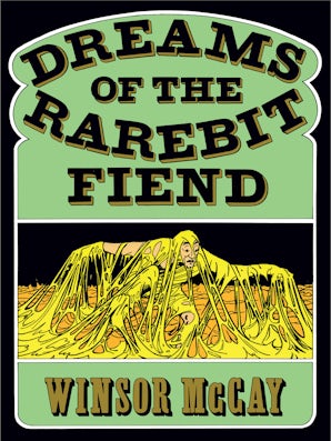 Dreams of the Rarebit Fiend