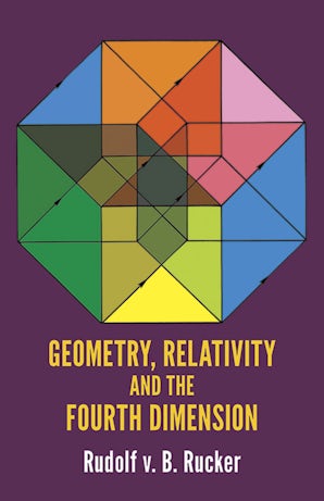 Geometry, Relativity and the Fourth Dimension