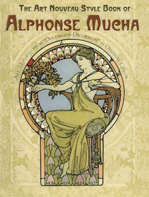 The Art Nouveau Style Book of Alphonse Mucha