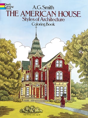The American House Styles of Architecture Coloring Book
