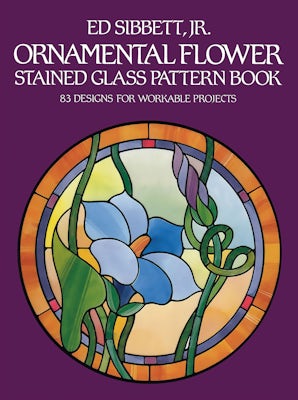 Ornamental Flower Stained Glass Pattern Book