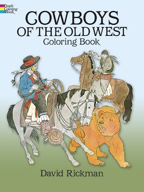 Cowboys of the Old West Coloring Book