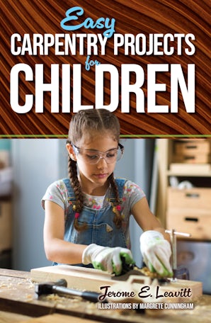 Easy Carpentry Projects for Children