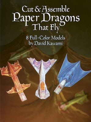 Cut & Assemble Paper Dragons That Fly