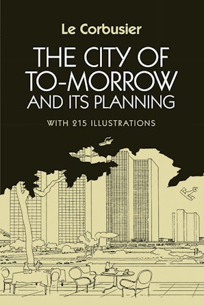 The City of Tomorrow and Its Planning