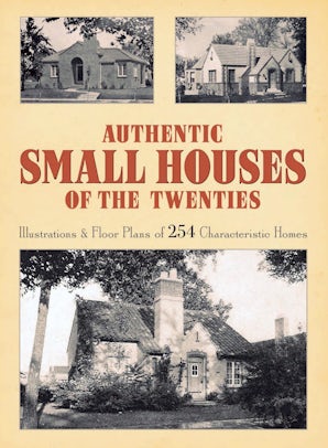 Authentic Small Houses of the Twenties