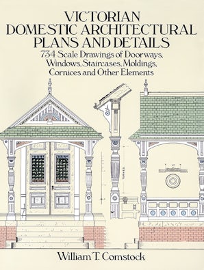 Victorian Domestic Architectural Plans and Details