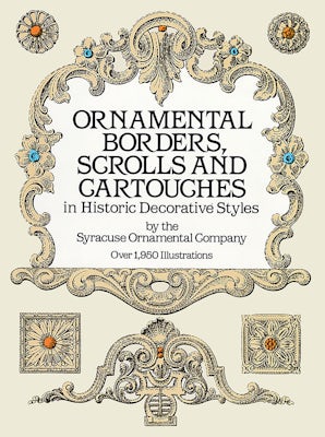 Ornamental Borders, Scrolls and Cartouches in Historic Decorative Styles