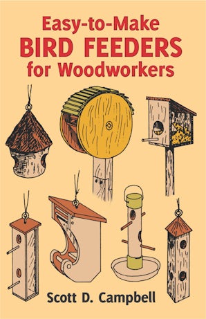 Easy-to-Make Bird Feeders for Woodworkers