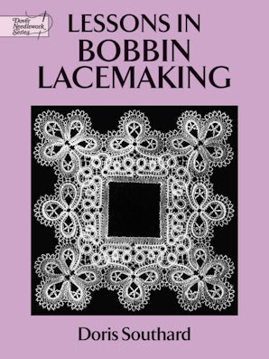 Lessons in Bobbin Lacemaking