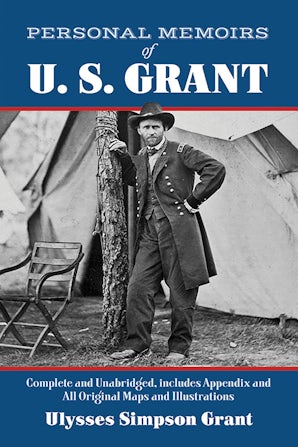 Personal Memoirs of U. S. Grant