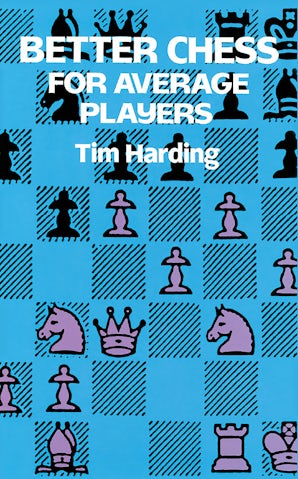 Better Chess for Average Players