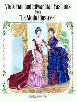 Victorian and Edwardian Fashions from "La Mode Illustrée"