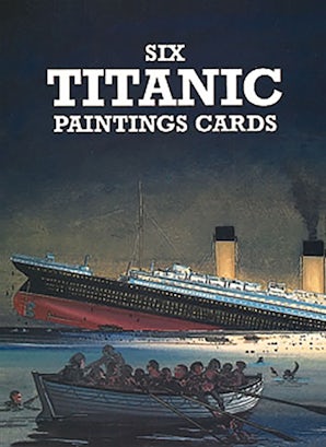 Six Titanic Paintings Cards