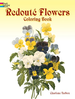Redouté Flowers Coloring Book