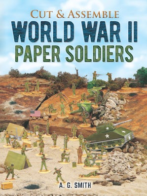 Cut & Assemble World War II Paper Soldiers