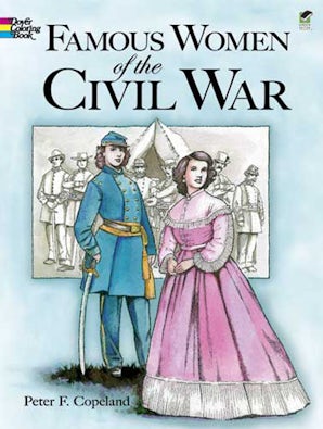 Famous Women of the Civil War Coloring Book