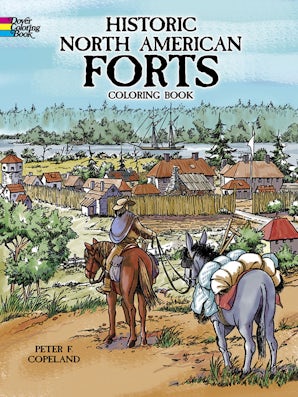 Historic North American Forts Coloring Book