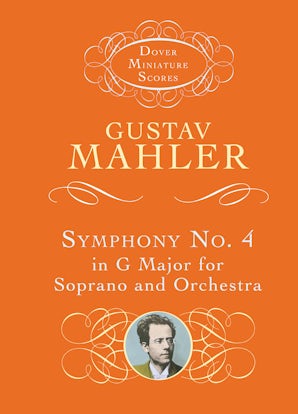 Symphony No. 4 in G Major for Soprano and Orchestra