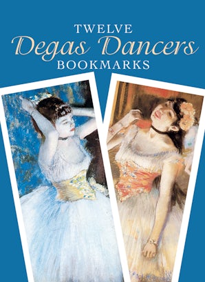 Twelve Degas Dancers Bookmarks
