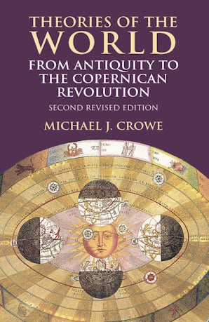 Theories of the World from Antiquity to the Copernican Revolution