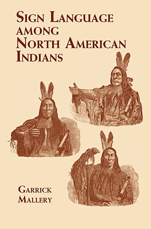 Sign Language Among North American Indians