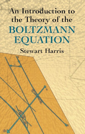 An Introduction to the Theory of the Boltzmann Equation