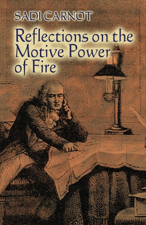 Reflections on the Motive Power of Fire