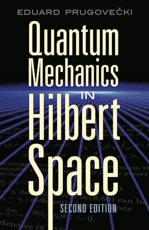 Quantum Mechanics in Hilbert Space