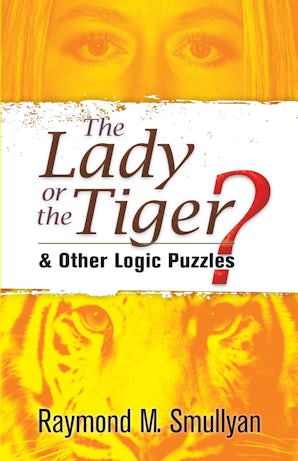 The Lady or the Tiger?