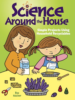 Science Around the House