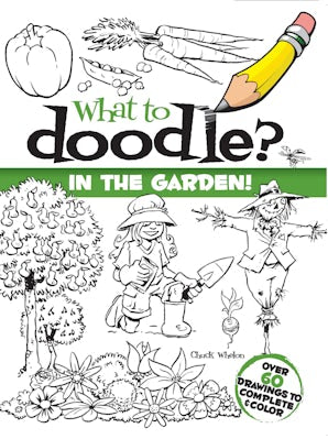 What to Doodle? In the Garden!