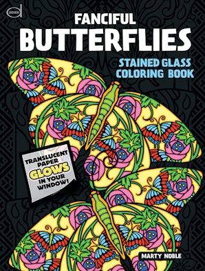 Fanciful Butterflies Stained Glass Coloring Book